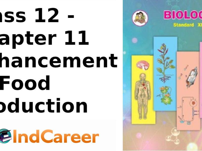 Maharashtra Board Solutions Class 12 Biology: Chapter 11- Enhancement of Food Production