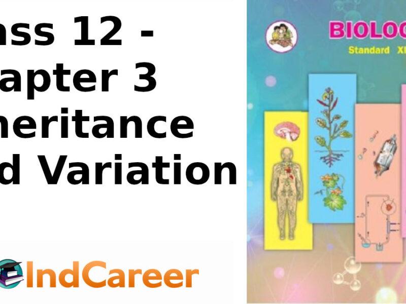 Maharashtra Board Solutions Class 12 Biology: Chapter 3- Inheritance and Variation
