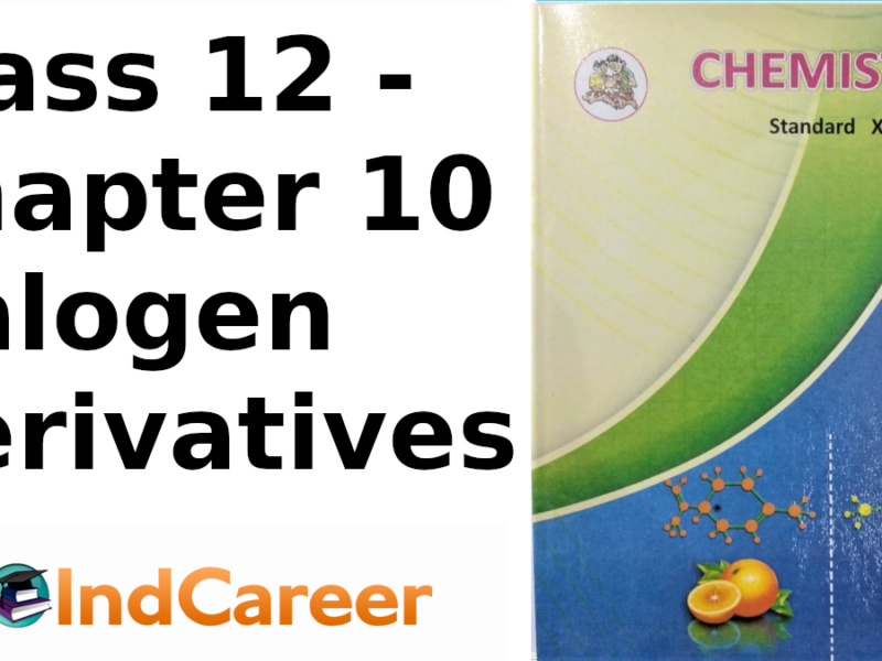 Maharashtra Board Solutions Class 12 Chemistry: Chapter 10- Halogen Derivatives
