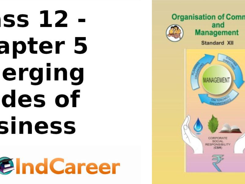 Maharashtra Board Solutions Class 12-Organisation of Commerce and Management: Chapter 5- Emerging Modes of Business
