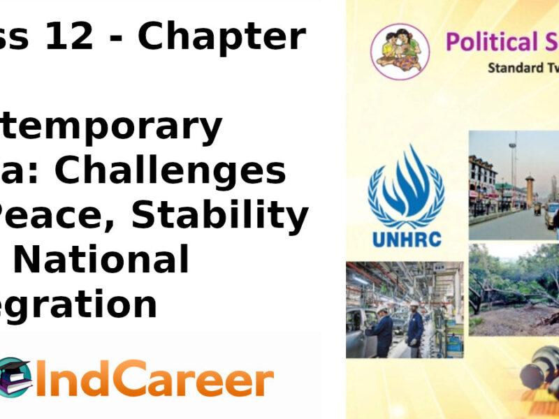 Maharashtra Board Solutions Class 12-Political Science: Chapter 4- Contemporary India: Challenges to Peace, Stability and National Integration