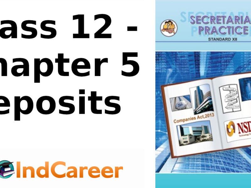 Maharashtra Board Solutions Class 12-Secretarial Practice: Chapter 5- Deposits