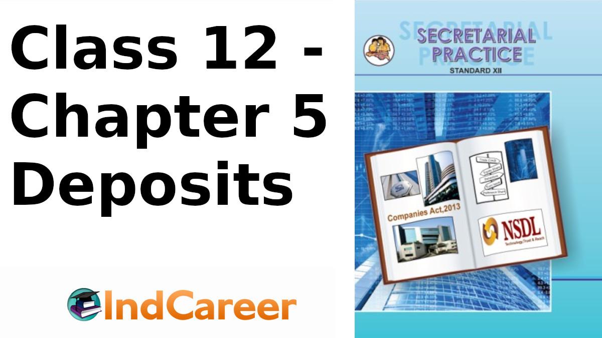 Maharashtra Board Solutions Class 12-Secretarial Practice: Chapter 5- Deposits