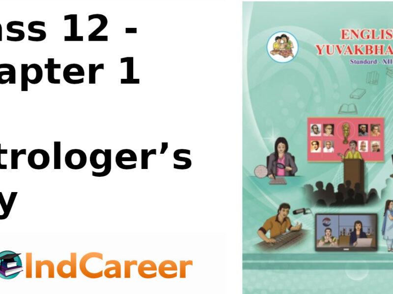 Maharashtra Board Solutions Class 12-English Yuvakbharati: Chapter 1- An Astrologer’s Day