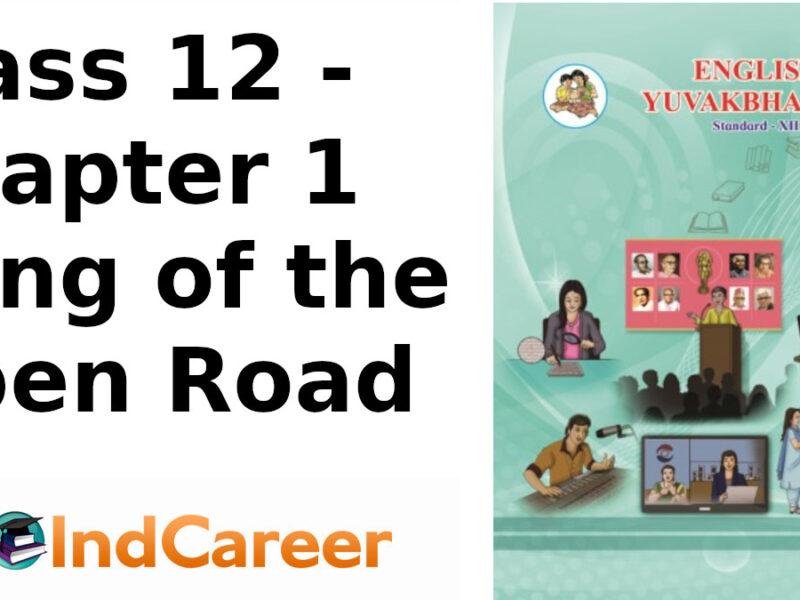 Maharashtra Board Solutions Class 12-English Yuvakbharati (Poetry): Chapter 1- Song of the Open Road