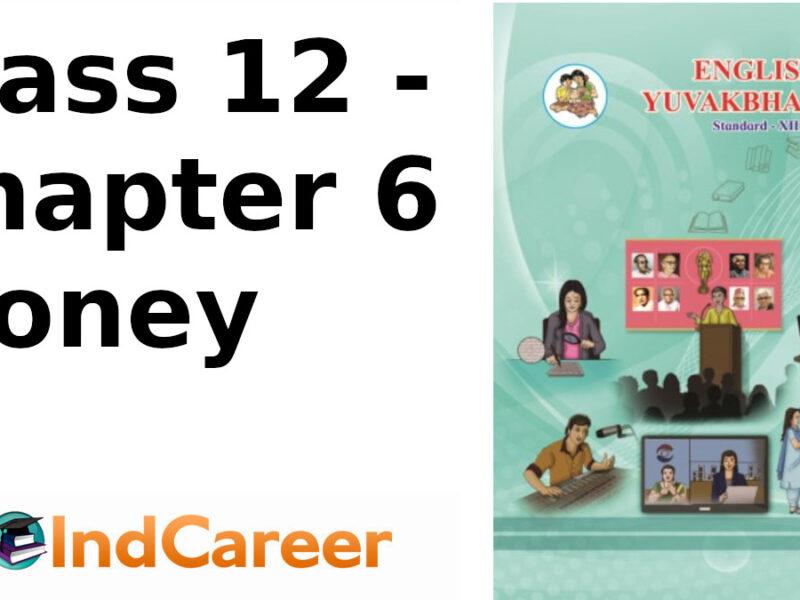 Maharashtra Board Solutions Class 12-English Yuvakbharati (Poetry): Chapter 6- Money
