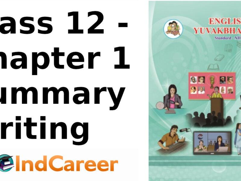 Maharashtra Board Solutions Class 12-English Yuvakbharati (Writing Skills): Chapter 1- Summary Writing