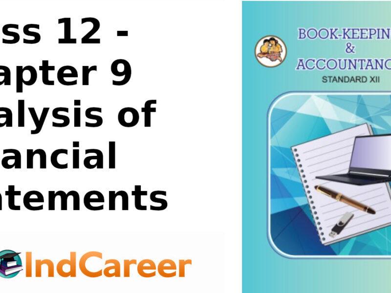 Maharashtra Board Solutions Class 12-Book Keeping & Accountancy: Chapter 9- Analysis of Financial Statements