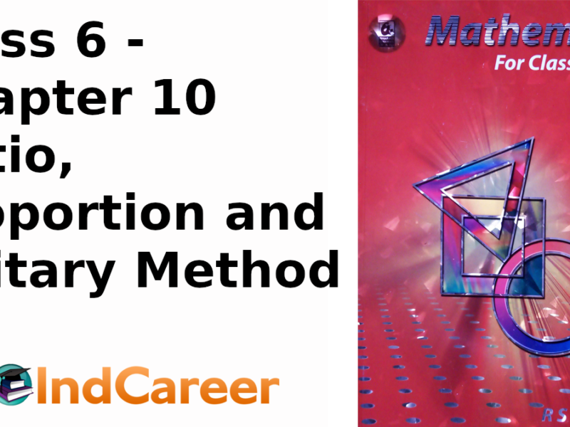 RS Aggarwal Solutions for Class 6 Maths Chapter 10–Ratio, Proportion and Unitary Method