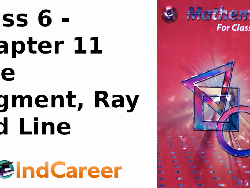 RS Aggarwal Solutions for Class 6 Maths Chapter 11–Line Segment, Ray and Line