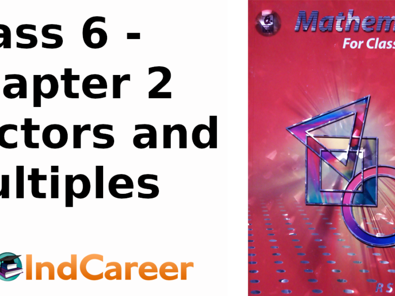 RS Aggarwal Solutions for Class 6 Maths Chapter 2–Factors and Multiples