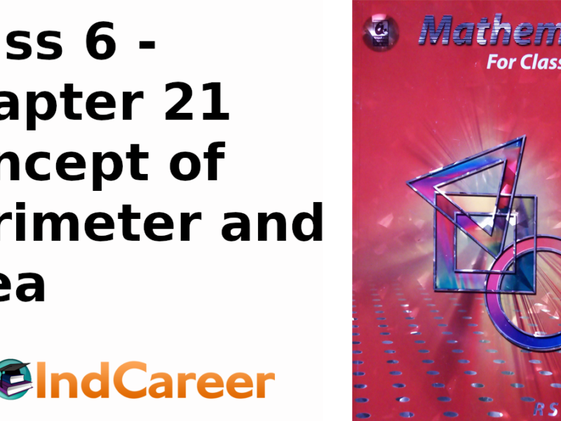 RS Aggarwal Solutions for Class 6 Maths Chapter 21–Concept of Perimeter and Area