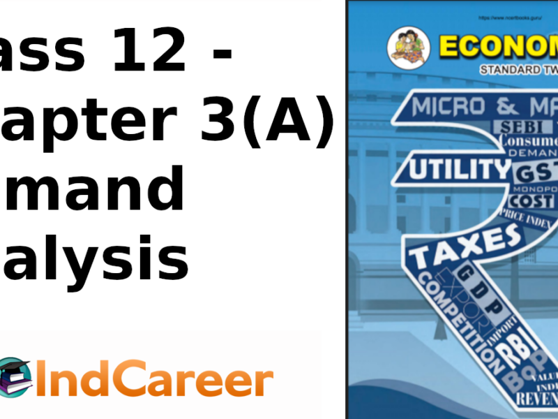 Maharashtra Board Solutions Class 12 Economics: Chapter 3 (A)- Demand Analysis