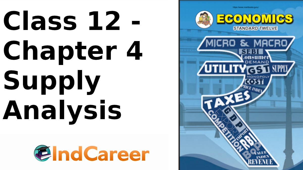 Maharashtra Board Solutions Class 12 Economics: Chapter 4- Supply Analysis