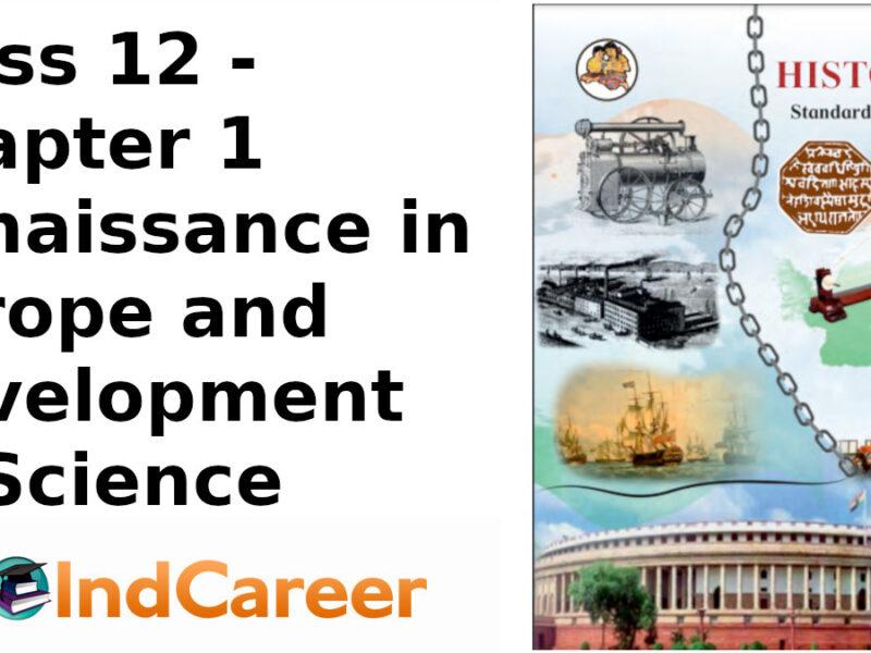 Maharashtra Board Solutions Class 12-History: Chapter 1- Renaissance in Europe and Development of Science