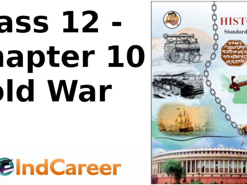 Maharashtra Board Solutions Class 12-History: Chapter 10- Cold War