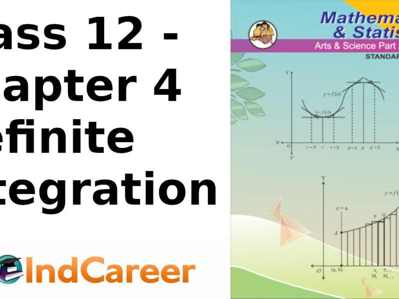 Maharashtra Board Solutions Class 12-Arts & Science Maths (Part 2): Chapter 4- Definite Integration
