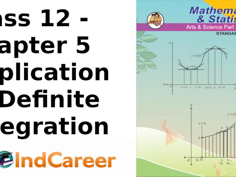 Maharashtra Board Solutions Class 12-Arts & Science Maths (Part 2): Chapter 5- Application of Definite Integration