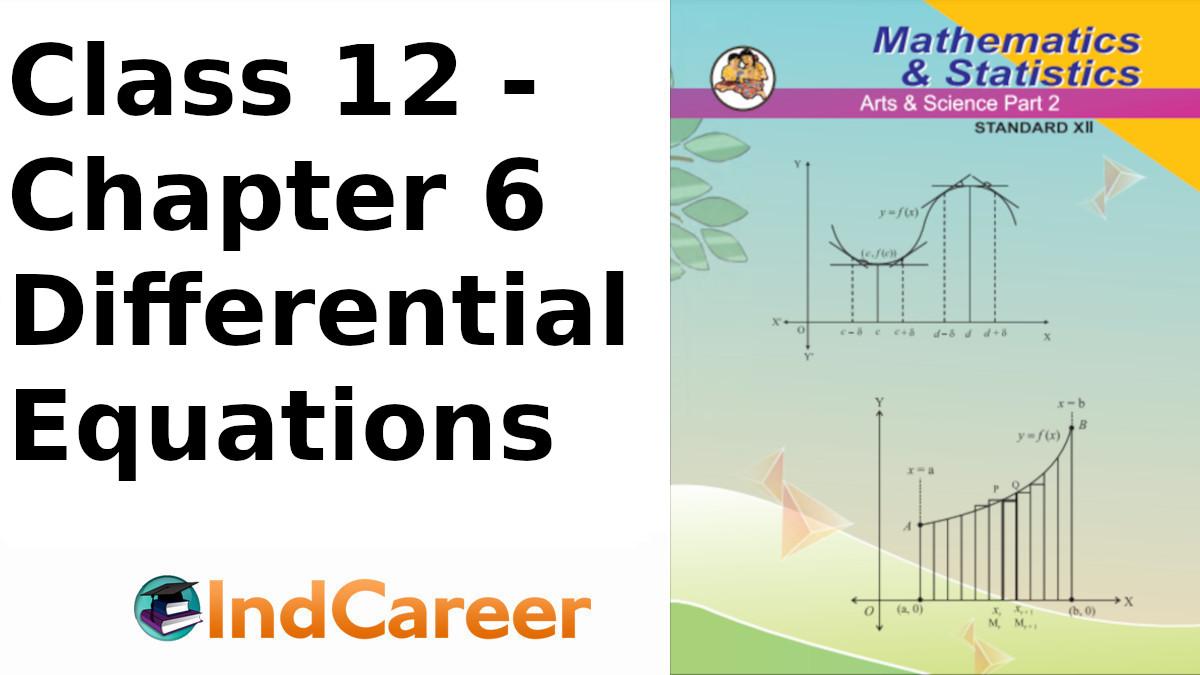 Maharashtra Board Solutions Class 12-Arts & Science Maths (Part 2): Chapter 6- Differential Equations