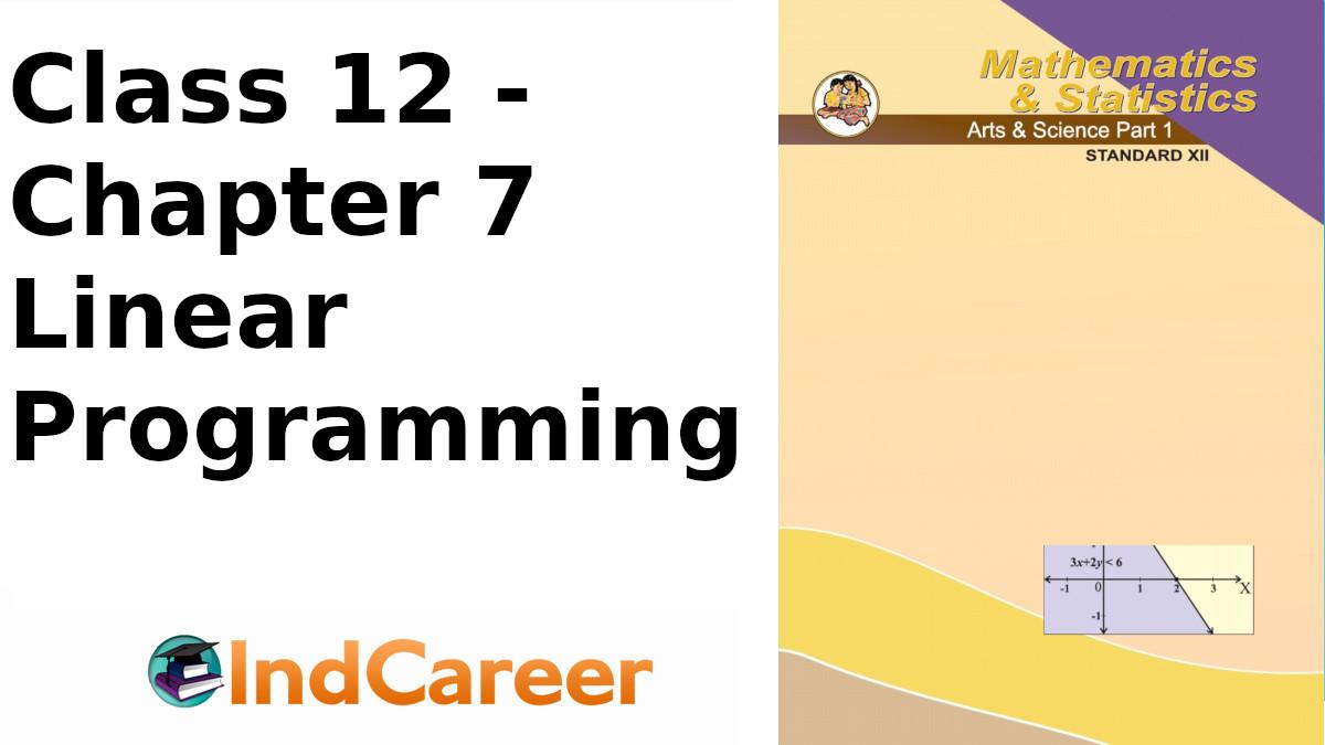 Maharashtra Board Solutions Class 12-Arts & Science Maths (Part 1): Chapter 7- Linear Programming