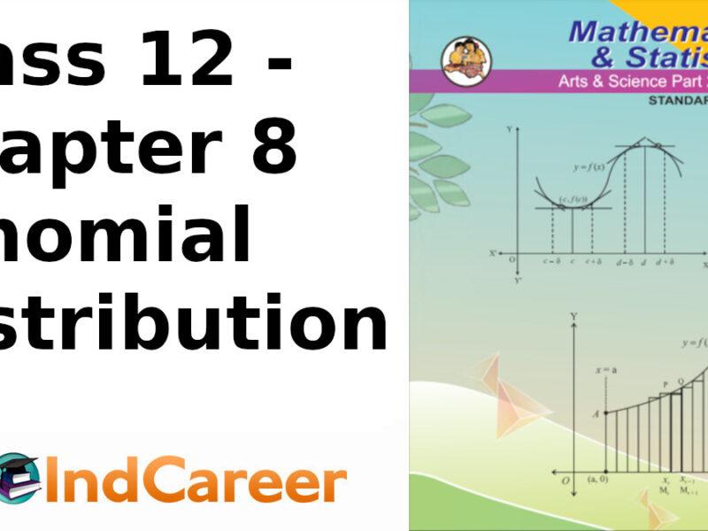 Maharashtra Board Solutions Class 12-Arts & Science Maths (Part 2): Chapter 8- Binomial Distribution