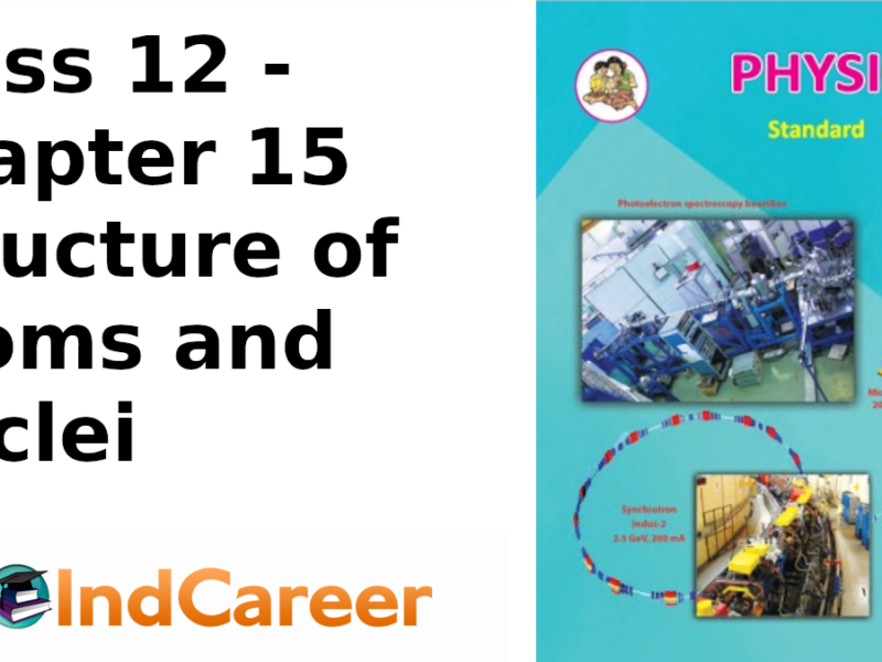 Maharashtra Board Solutions Class 12 Physics: Chapter 15- Structure of Atoms and Nuclei
