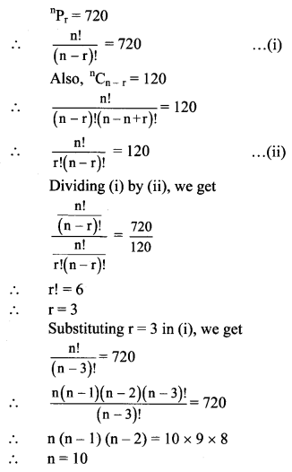 Maharashtra Board Solutions Class 11-Arts & Science Maths (Part 2): Chapter 3- Permutations and Combination Ex . 3.6