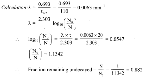 Maharashtra Board Solutions Class 11-Chemistry: Chapter 13- Nuclear Chemistry and Radioactivity 4.A