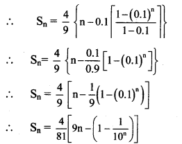 Maharashtra Board Solutions Class 11-Arts & Science Maths (Part 2): Chapter 2- Sequences and Series Ex. 2.2