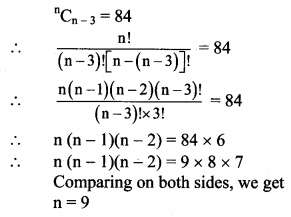 Maharashtra Board Solutions Class 11-Arts & Science Maths (Part 2): Chapter 3- Permutations and Combination Ex . 3.6