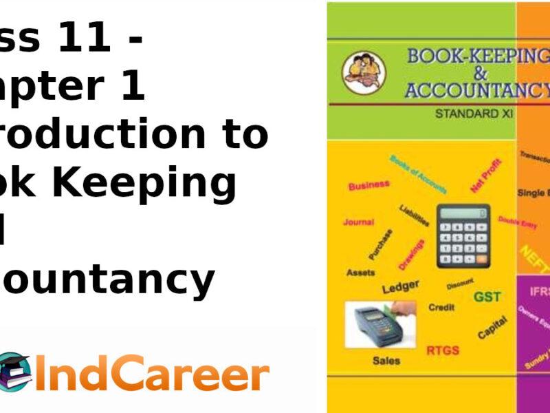 Maharashtra Board Solutions Class 11-Book Keeping and Accountancy: Chapter 1- Introduction to Book Keeping and Accountancy