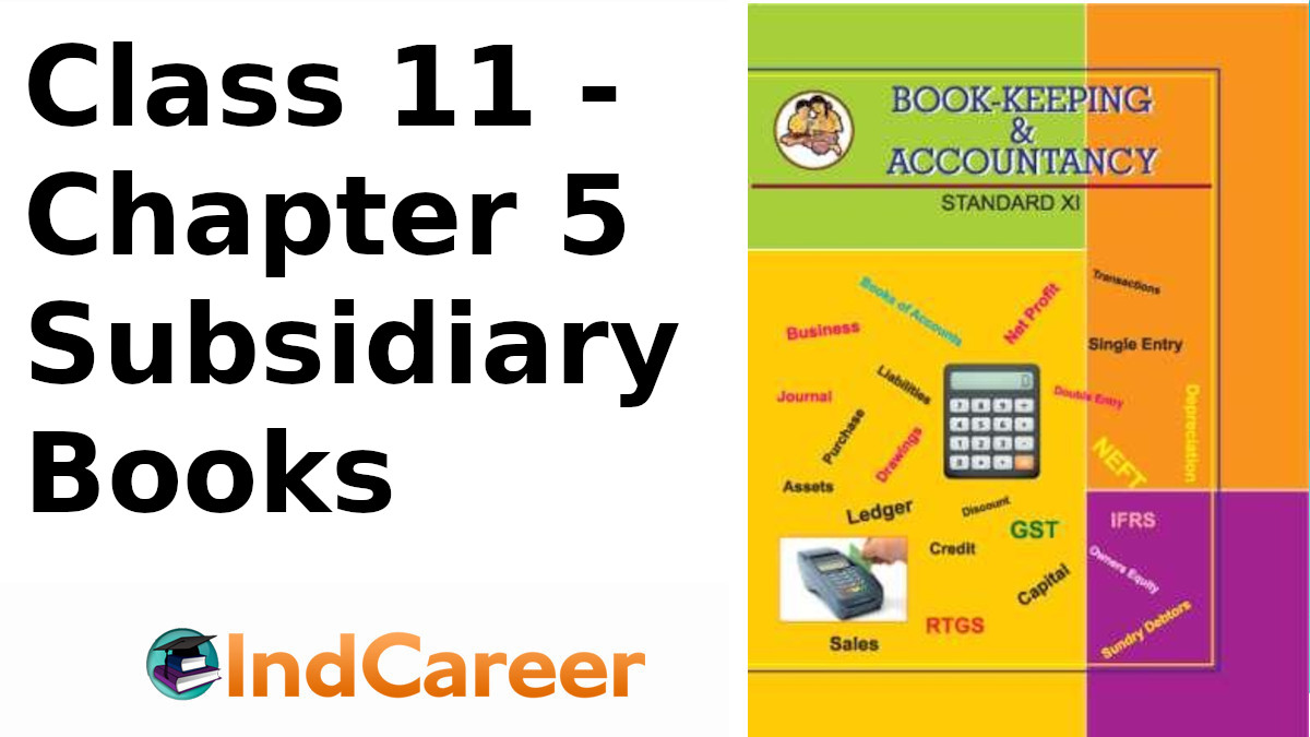 Maharashtra Board Solutions Class 11-Book Keeping and Accountancy: Chapter 5- Subsidiary Books