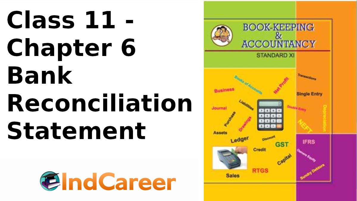 Maharashtra Board Solutions Class 11-Book Keeping and Accountancy: Chapter 6- Bank Reconciliation Statement