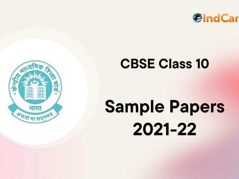 CBSE Class 10 Sample Paper 2021-22