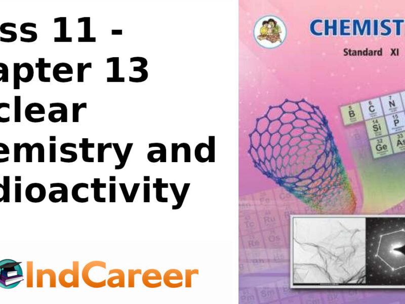 Maharashtra Board Solutions Class 11-Chemistry: Chapter 13- Nuclear Chemistry and Radioactivity