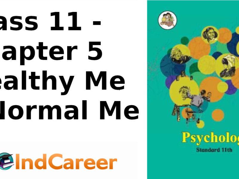Maharashtra Board Solutions Class 11-Psychology: Chapter 5- Healthy Me – Normal Me