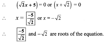 Maharashtra Board Class 10 Maths Solutions Chapter 2 Quadratic Equations Practice Set 2.2 8