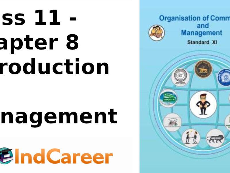 Maharashtra Board Solutions Class 11-Organisation of Commerce and Management: Chapter 8- Introduction to Management