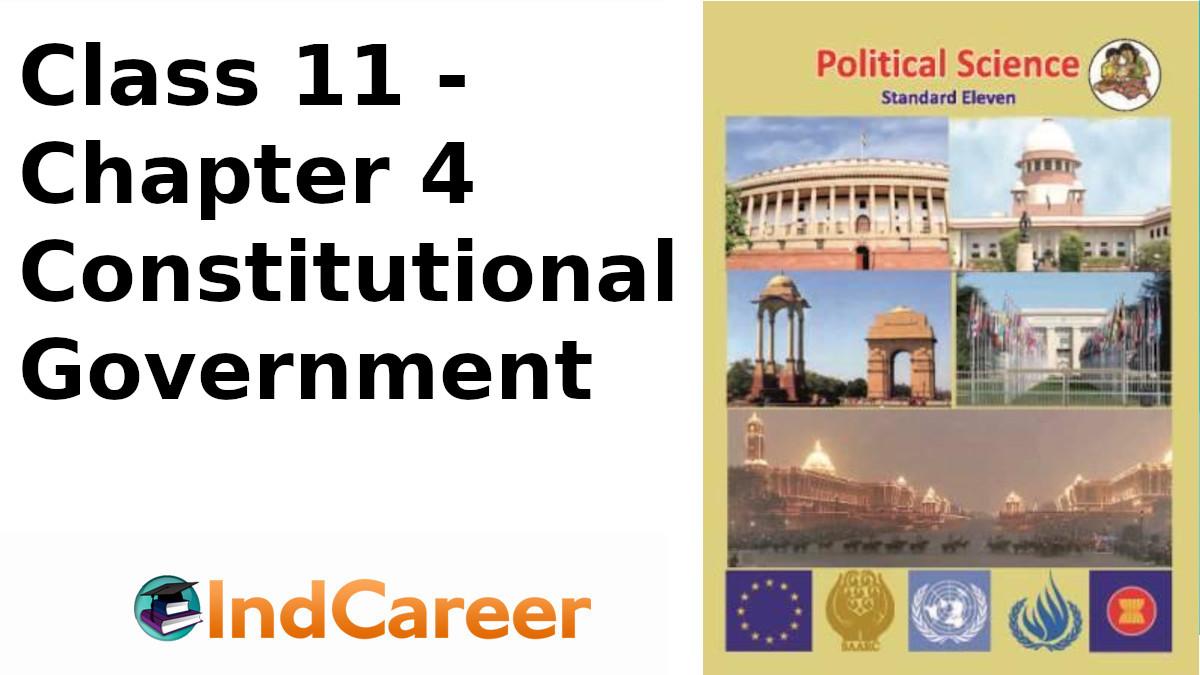 Maharashtra Board Solutions Class 11-Political Science: Chapter 4- Constitutional Government