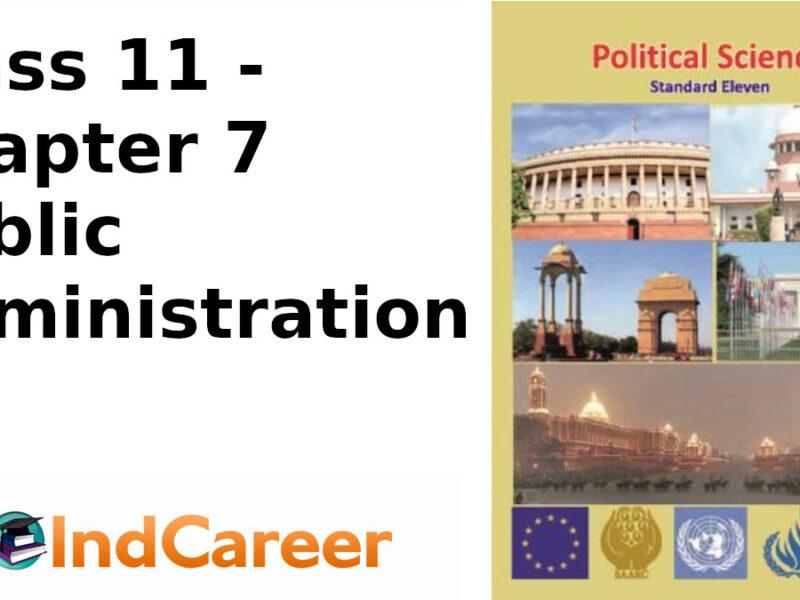 Maharashtra Board Solutions Class 11-Political Science: Chapter 7- Public Administration