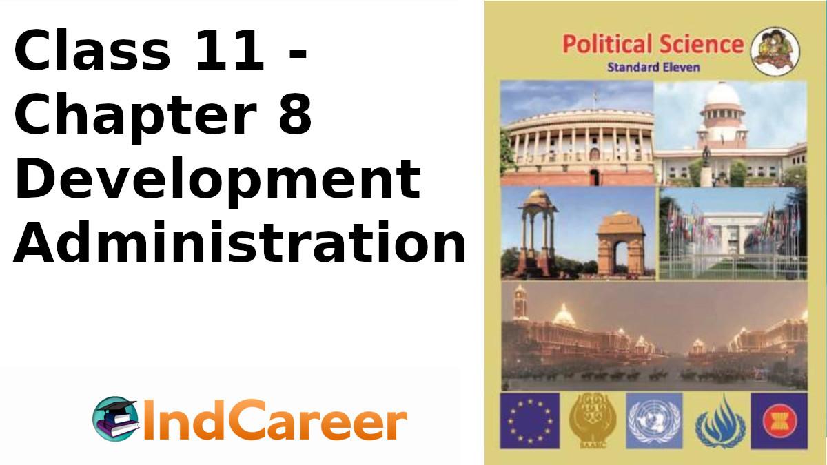 Maharashtra Board Solutions Class 11-Political Science: Chapter 8- Development Administration