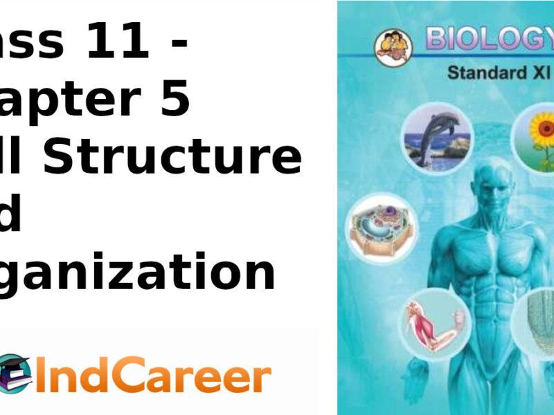 Maharashtra Board Solutions Class 11-Biology: Chapter 5- Cell Structure and Organization
