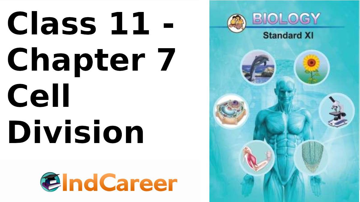 Maharashtra Board for Class 11, Biology Chapter 7 IndCareer Schools