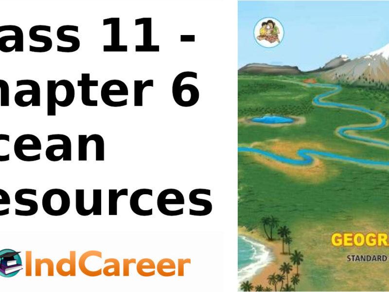 Maharashtra Board Solutions Class 11-Geography: Chapter 6- Ocean Resources
