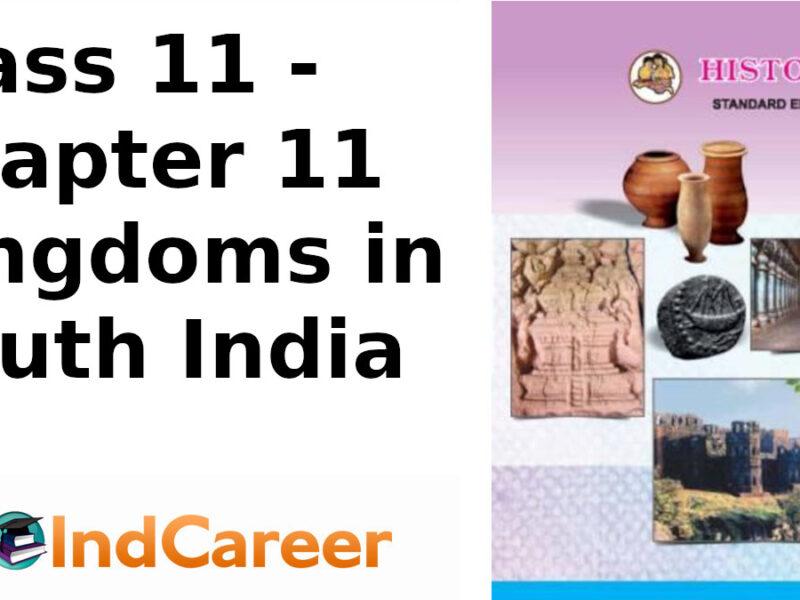 Maharashtra Board Solutions Class 11-History: Chapter 11- Kingdoms in South India