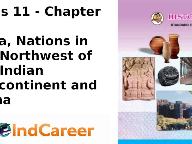 Maharashtra Board Solutions Class 11-History: Chapter 12- India, Nations in the Northwest of the Indian Subcontinent and China