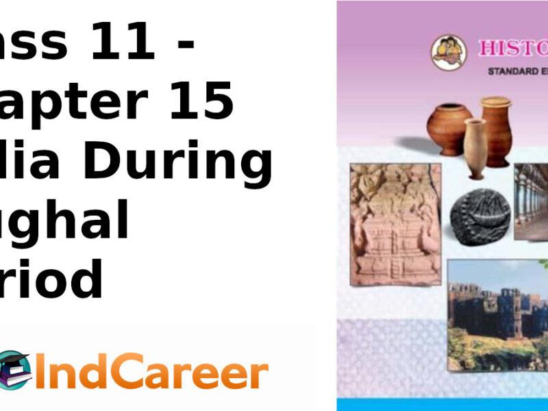 Maharashtra Board Solutions Class 11-History: Chapter 15- India During Mughal Period