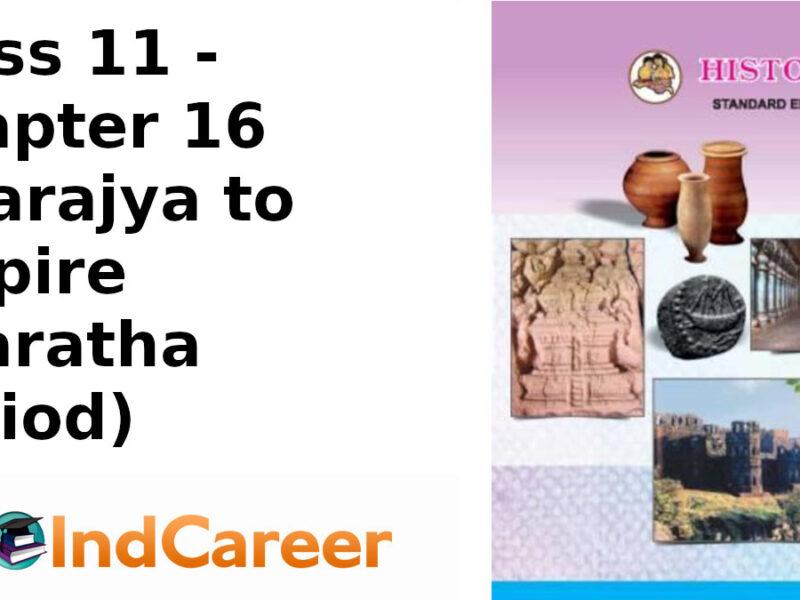 Maharashtra Board Solutions Class 11-History: Chapter 16- Swarajya to Empire (Maratha Period)
