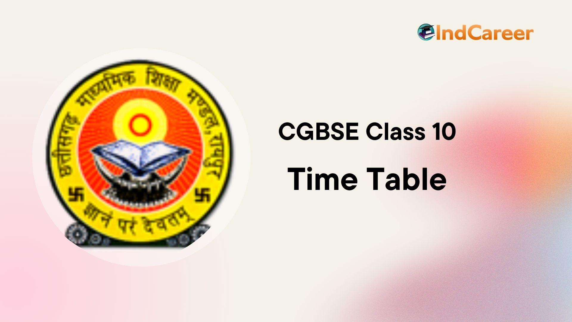 CGBSE Class 10 Time Table