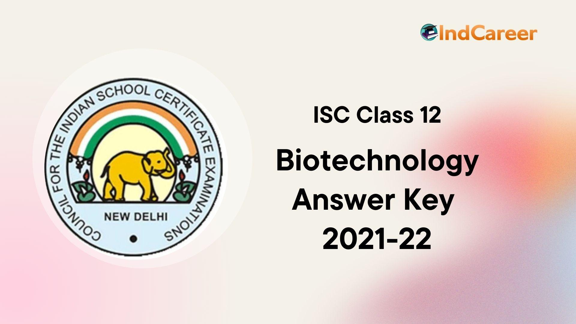 ISC Class 12 Biotechnology Answer Key 2021-22